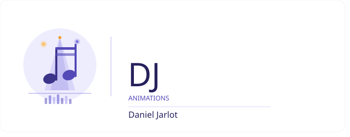 DJ Animation Daniel Jarlot